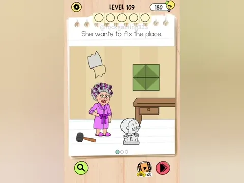 Brain Test 5 Level 109 - She wants to Fix the place. (Image 1)