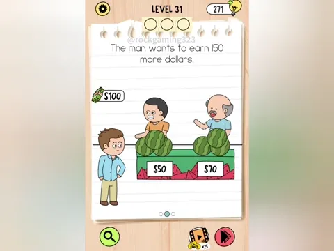 Brain Test 5 Level 31 - The man wants to earn 50 more dollars. (Image 1)